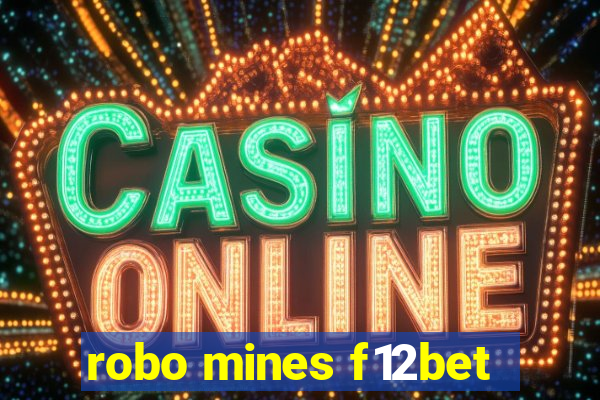 robo mines f12bet